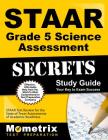 Staar Grade 5 Science Assessment Secrets Study Guide: Staar Test Review for the State of Texas Assessments of Academic Readiness (Mometrix Secrets Study Guides) By Staar Exam Secrets Test Prep (Editor) Cover Image