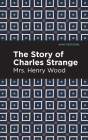 The Story of Charles Strange Cover Image