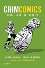Crimcomics Issue 8: Social Learning Theories By Krista S. Gehring, Michael R. Batista Cover Image