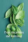 Nos recettes de famille By Andreea Chiriac Cover Image