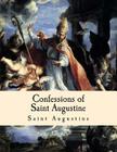 Confessions of Saint Augustine Cover Image
