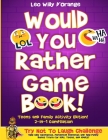 Would You Rather Game Book Teens & Family Activity Edition!: 2-in-1 Compilation: Try Not To Laugh Challenge with 400 Hilarious m 400 Silly Scenarios, Cover Image