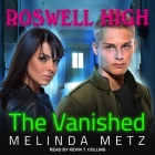 The Vanished Lib/E By Melinda Metz, Kevin T. Collins (Read by) Cover Image