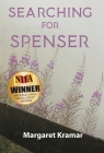 Searching For Spenser: A Mother's Journey Through Grief By Margaret Kramar, Nina Niebuhr (Photographer) Cover Image