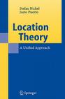 Location Theory: A Unified Approach By Stefan Nickel, Justo Puerto Cover Image