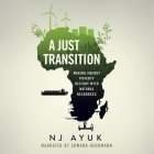 A Just Transition: Making Energy Poverty History with an Energy Mix By Nj Ayuk Cover Image