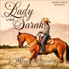 A Lady Like Sarah Lib/E By Margaret Brownley, Nancy Peterson (Read by) Cover Image