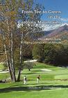 From Tee to Green in the Carolina Mountains: Chuck Werle's Guide to Playing Courses with an Altitude By Chuck Werle Cover Image