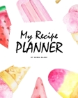 My Recipe Planner (8x10 Softcover Log Book / Tracker / Planner) By Sheba Blake Cover Image