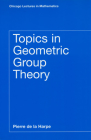 Topics in Geometric Group Theory (Chicago Lectures in Mathematics) Cover Image
