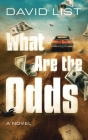 What Are the Odds By David List Cover Image