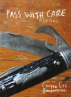 Pass with Care: Memoirs By Cooper Lee Bombardier Cover Image