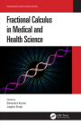 Fractional Calculus in Medical and Health Science (Mathematics and Its Applications) Cover Image