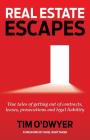 Real Estate Escapes By Tim O'Dwyer Cover Image