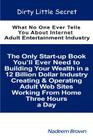 Dirty Little Secret: What No One Ever Tells You About Internet Adult Entertainment Industry By Nadeem Brown Cover Image