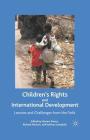 Children's Rights and International Development: Lessons and Challenges from the Field Cover Image