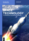 Space Technology: A Compendium for Space Engineering (de Gruyter Textbook) Cover Image