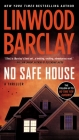 No Safe House By Linwood Barclay Cover Image