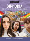 Biphobia: Deal with It and Be More Than a Bystander (Lorimer Deal with It) By Gordon Nore, Kate Phillips (Illustrator) Cover Image