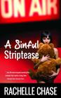 A Sinful Striptease By Rachelle Chase Cover Image