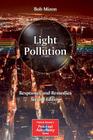 Light Pollution: Responses and Remedies (Patrick Moore Practical Astronomy) By Bob Mizon Cover Image