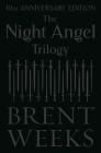 The Night Angel Trilogy (10th Anniversary Edition) By Brent Weeks Cover Image