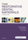 Craig's Restorative Dental Materials By Ronald L. Sakaguchi, Jack Ferracane, John M. Powers Cover Image