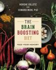 The Brain Boosting Diet: Feed Your Memory By Norene Gilletz, Edward Wein, Paul Bendheim (Foreword by) Cover Image