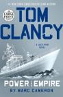 Tom Clancy Power and Empire (A Jack Ryan Novel #17) By Marc Cameron Cover Image
