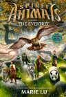 The Evertree (Spirit Animals, Book 7) By Marie Lu Cover Image