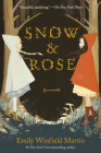 Snow & Rose By Emily Winfield Martin Cover Image