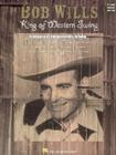 Bob Wills - King of Western Swing By Bob Wills (Artist) Cover Image