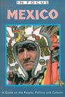 Mexico in Focus: A Guide to the People, Politics and Culture (In Focus Guides) Cover Image