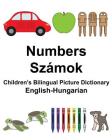 English-Hungarian Numbers/Számok Children's Bilingual Picture Dictionary Cover Image