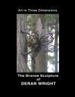 Deran Wright - Art in 3 Dimensions By Charles Deran Wright Cover Image
