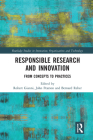 Responsible Research and Innovation: From Concepts to Practices (Routledge Studies in Innovation) Cover Image