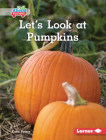 Let's Look at Pumpkins By Katie Peters Cover Image