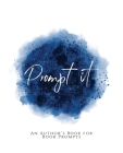 Prompt It!: An Author's Book for Book Prompts Blue Version By Teecee Design Studio Cover Image