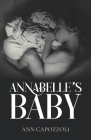 Annabelle's Baby By Ann Capozzoli Cover Image
