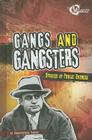 Gangs and Gangsters: Stories of Public Enemies Cover Image