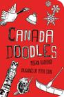 Canada Doodles By Megan Radford, Peter Cook (Illustrator) Cover Image