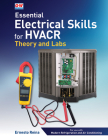 Essential Electrical Skills for Hvacr: Theory and Labs By Ernesto Reina Cover Image