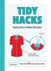 Tidy Hacks: Handy Hints to Make Life Easier By Dan Marshall Cover Image