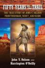 Fifty Years On the Trail: The True Story of John Y. Nelson, Frontiersman, Scout, and Guide Cover Image