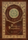 Pride and Prejudice (Royal Collector's Edition) (Case Laminate Hardcover with Jacket) By Jane Austen Cover Image