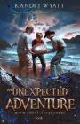 An Unexpected Adventure By Kandi J. Wyatt Cover Image