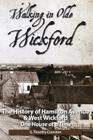 Walking in Olde Wickford: The History of Hamilton Avenue & West Wickford By G. Timothy Cranston Cover Image