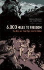 6,000 Miles to Freedom: Two Boys and Their Flight from the Taliban Cover Image