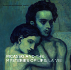 Picasso and the Mysteries of Life: La Vie (Cleveland Masterwork #1) By William H. Robinson Cover Image