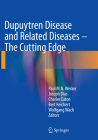 Dupuytren Disease and Related Diseases - The Cutting Edge By Paul M. N. Werker (Editor), Joseph Dias (Editor), Charles Eaton (Editor) Cover Image